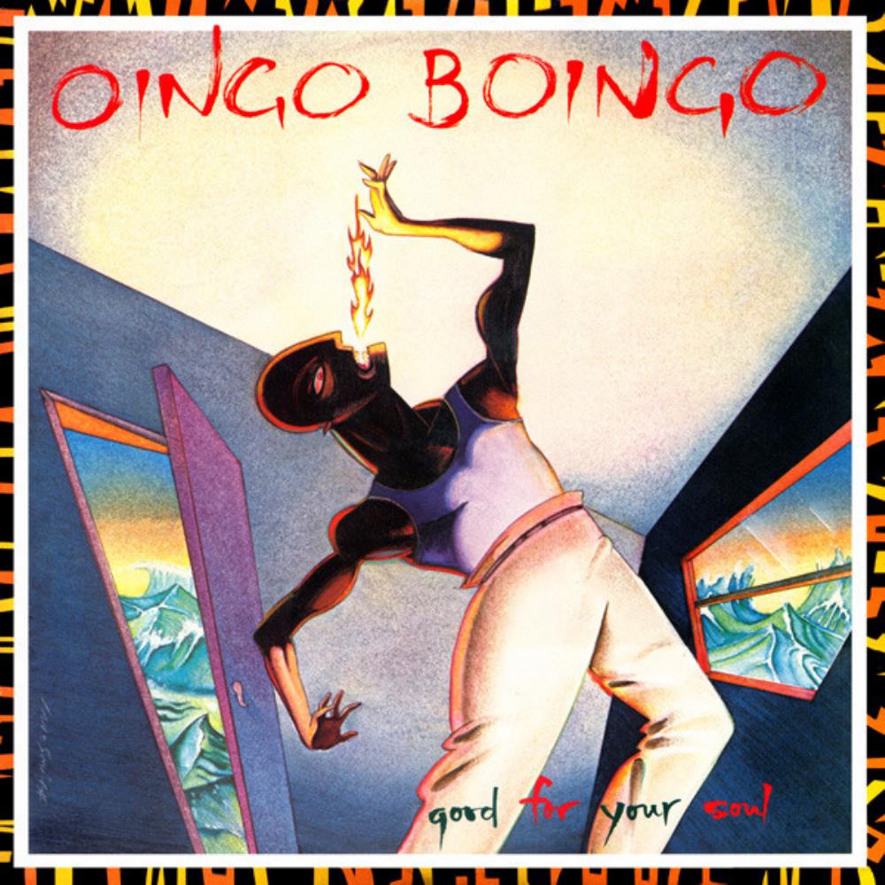 Oingo Boingo - Good for Your Soul CD (album) cover