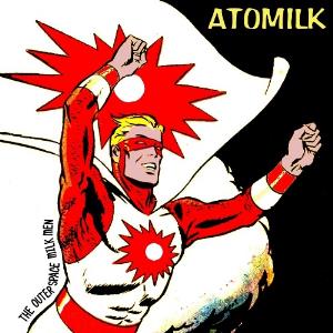 The Outerspace Milkmen - Atomilk CD (album) cover