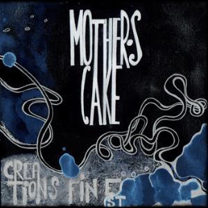 Mother's Cake - Creation's Finest CD (album) cover
