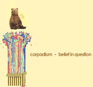 Carpadium - Belief in Question CD (album) cover