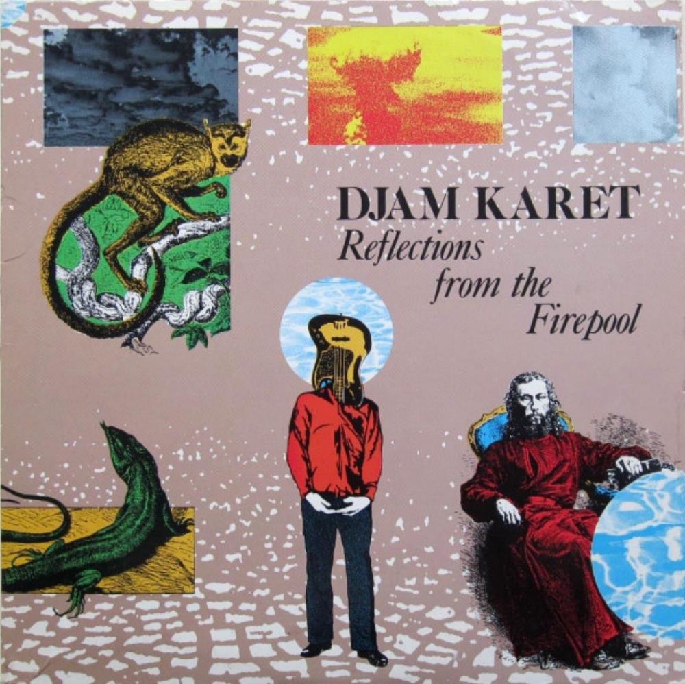 Djam Karet - Reflections From The Firepool CD (album) cover