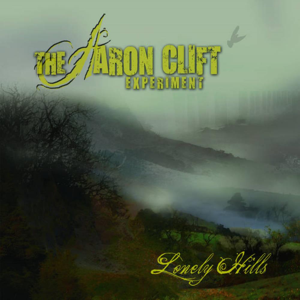 The Aaron Clift Experiment - Lonely Hills CD (album) cover