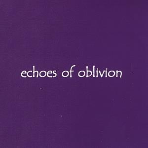 Mark Miller - Echoes of Oblivion CD (album) cover