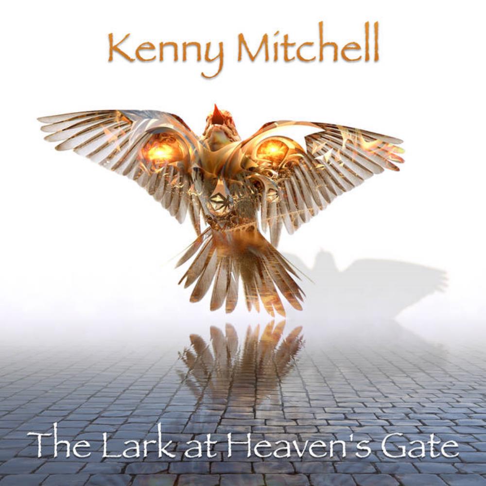 Kenny Mitchell - The Lark at Heaven's Gate CD (album) cover