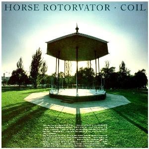 Coil - Horse Rotorvator  CD (album) cover