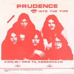 Prudence Into The Fire / Kom, Bli Med Til Kbenhavn album cover