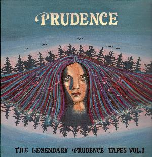 Prudence - The Legendary Prudence Tapes Vol.1 CD (album) cover