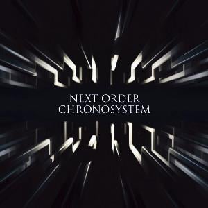 Next Order - Chronosystem CD (album) cover