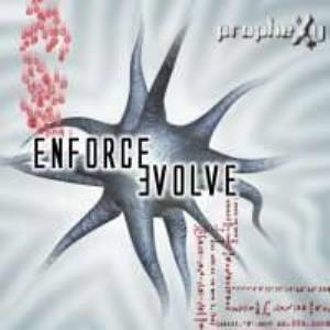 PropheXy Enforce Evolve album cover
