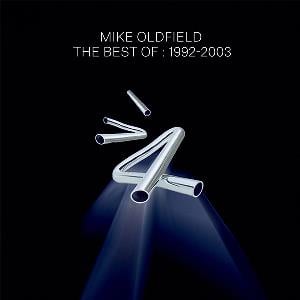 Mike Oldfield The Best Of: 1992-2003 album cover