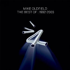 Mike Oldfield The Best Of: 1992-2003 album cover