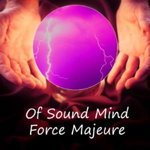 Of Sound Mind Force Majeure album cover