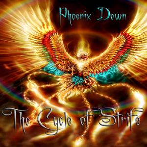 Phoenix Down The Cycle of Strife album cover