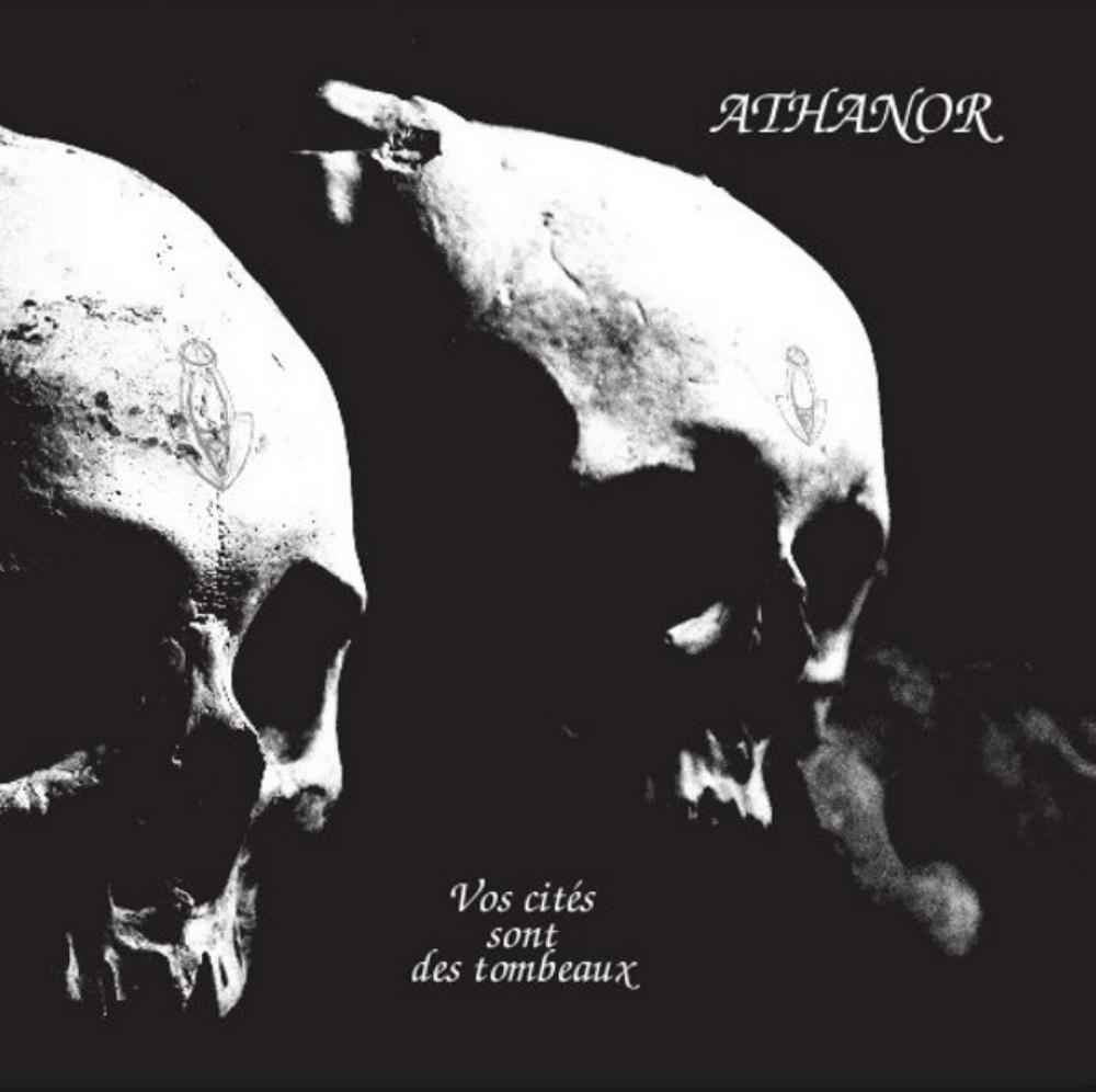 Athanor - Vos Cits Sont Des Tombeaux CD (album) cover