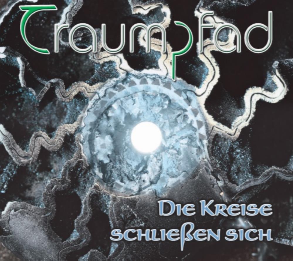 Traumpfad - Die Kreise schlieen sich CD (album) cover