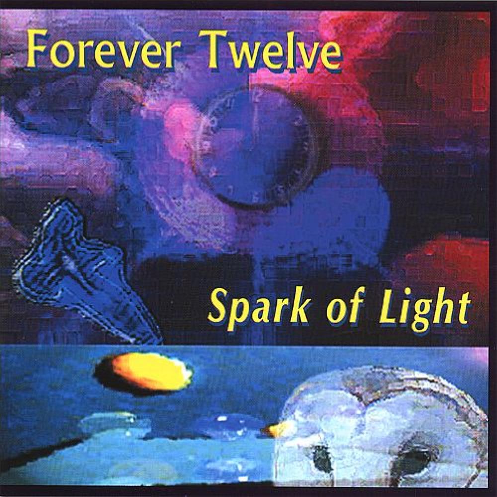 Forever Twelve - Spark of Light CD (album) cover