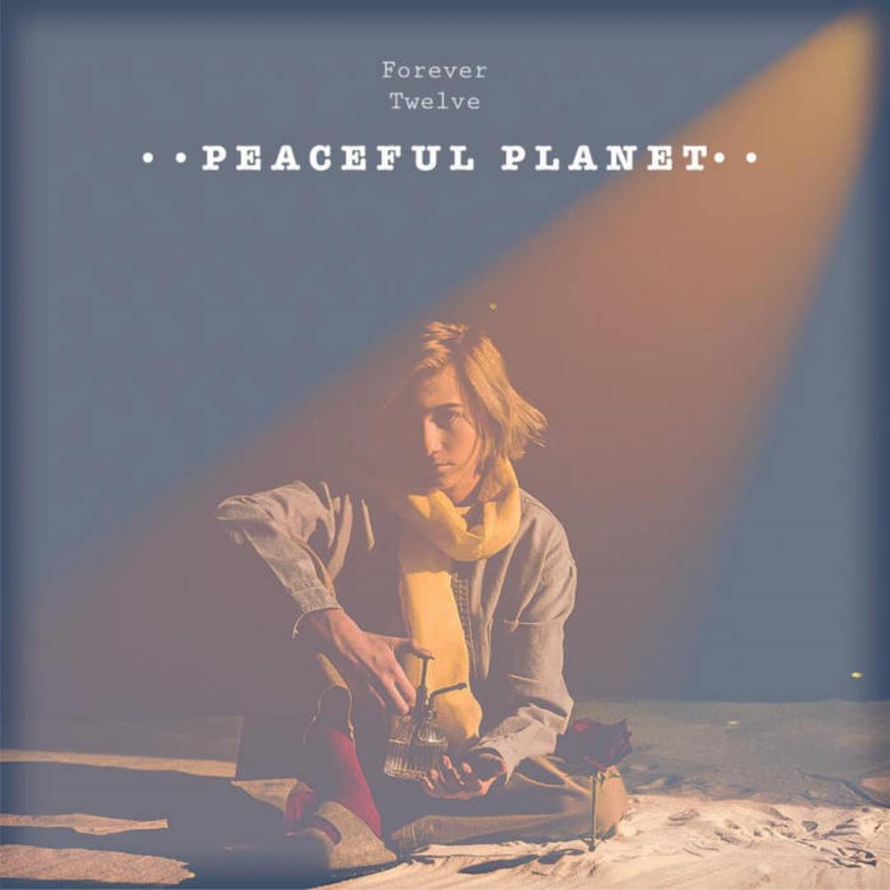 Forever Twelve - Peaceful Planet CD (album) cover