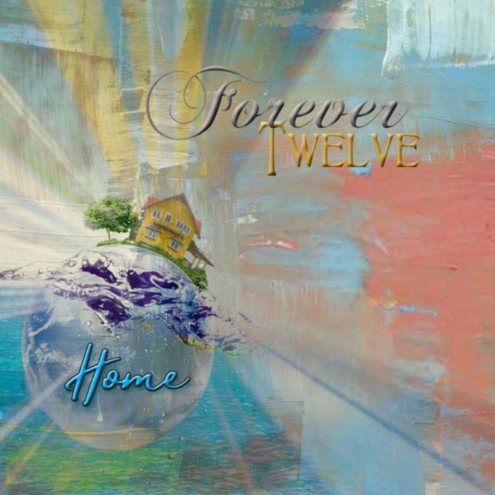 Forever Twelve - Home CD (album) cover