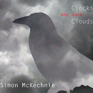 Simon McKechnie Clocks and Dark Clouds album cover