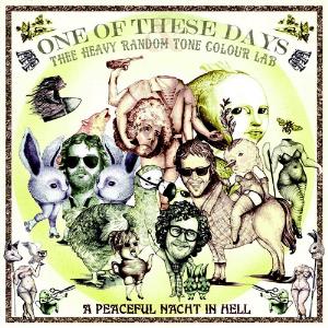 One Of These Days & Thee Heavy Random Tone Colour Lab - A Peaceful Nacht In Hell CD (album) cover