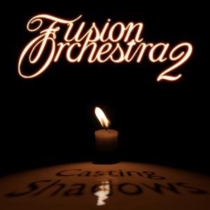 Fusion Orchestra 2 - Casting Shadows CD (album) cover