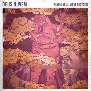 Deus Nuvem Waving At Us, We've Provoked album cover