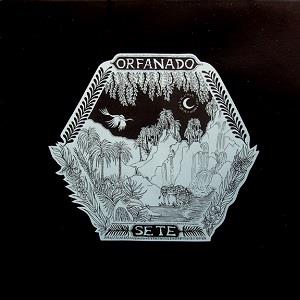 Orfanado - Sete CD (album) cover
