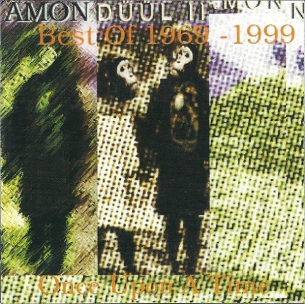 Amon Dl II - Once Upon A Time - Best Of 1969 - 1999 CD (album) cover