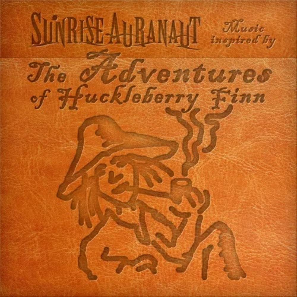 Sunrise Auranaut - The Adventures of Huckleberry Finn CD (album) cover