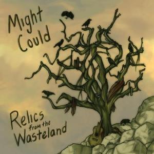 Might Could - Relics From the Wasteland CD (album) cover