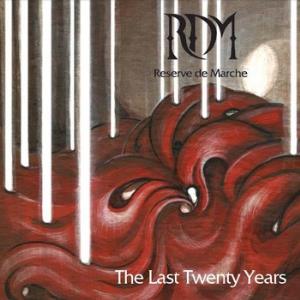 Reserve De Marche - The Last Twenty Years CD (album) cover