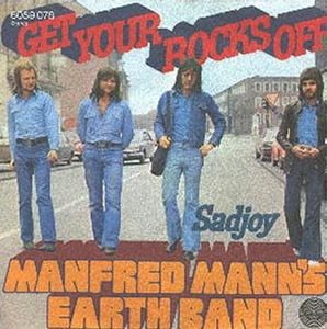 Manfred Mann's Earth Band Get Your Rocks Off album cover
