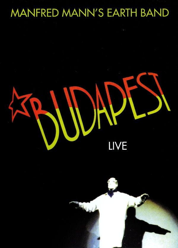 Manfred Mann's Earth Band - Budapest Live (DVD) CD (album) cover