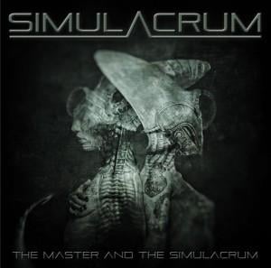 Simulacrum The Master and the Simulacrum album cover