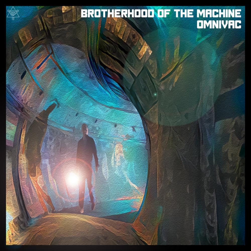 Brotherhood Of The Machine - Omnivac CD (album) cover