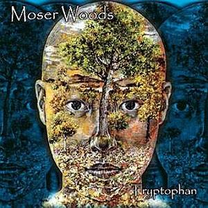 Moser Woods - Tryptophan CD (album) cover
