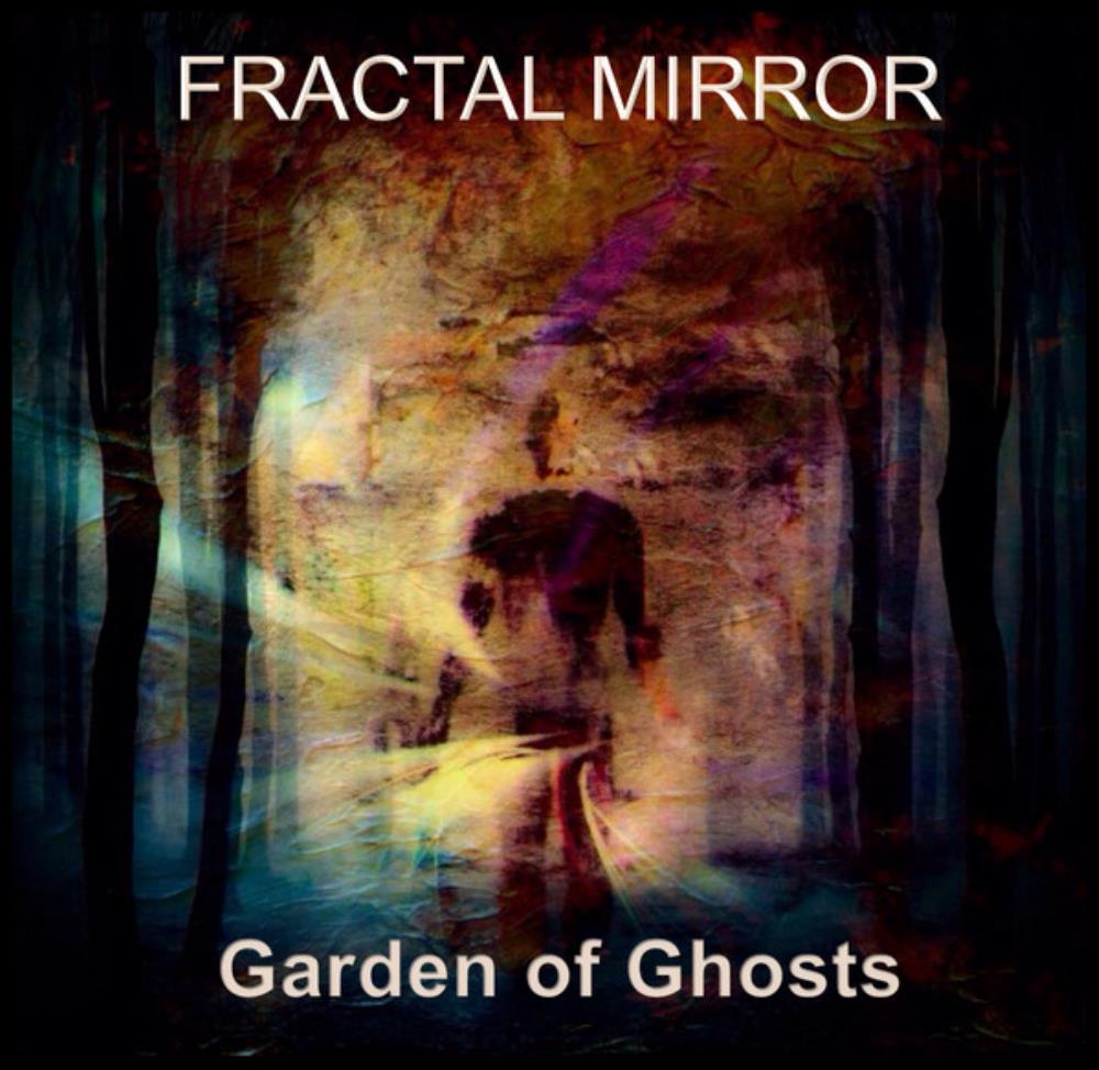 Fractal Mirror - Garden of Ghosts CD (album) cover