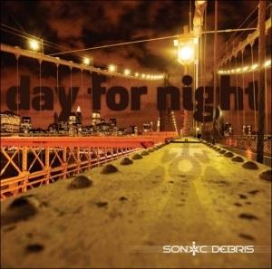 Sonic Debris Day For Night album cover