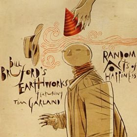 Bill Bruford's Earthworks - Random Acts of Happiness CD (album) cover