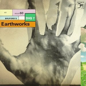 Bill Bruford's Earthworks - Dig? CD (album) cover