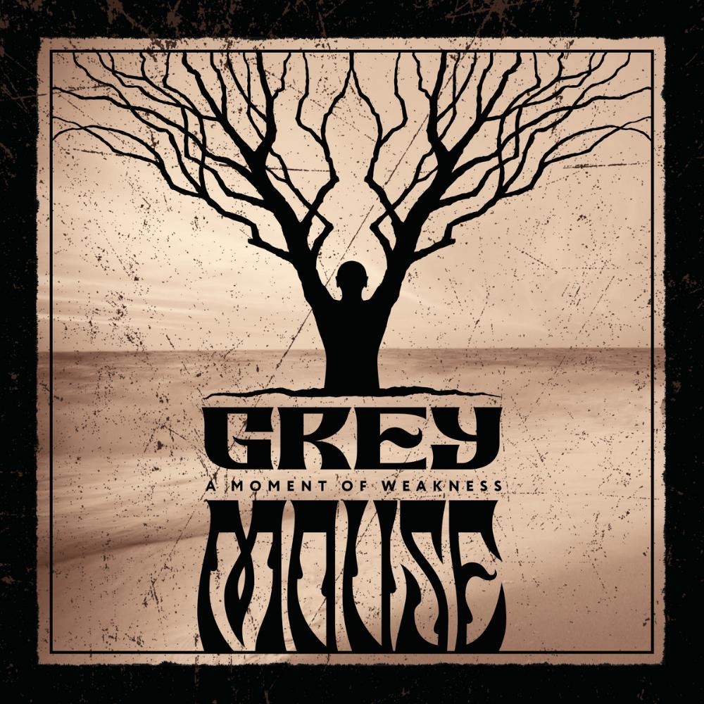 Grey Mouse - A Moment of Weakness CD (album) cover