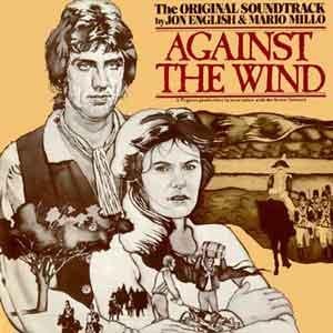 Mario Millo - Jon English & Mario Millo: Against The Wind original soundtrack CD (album) cover