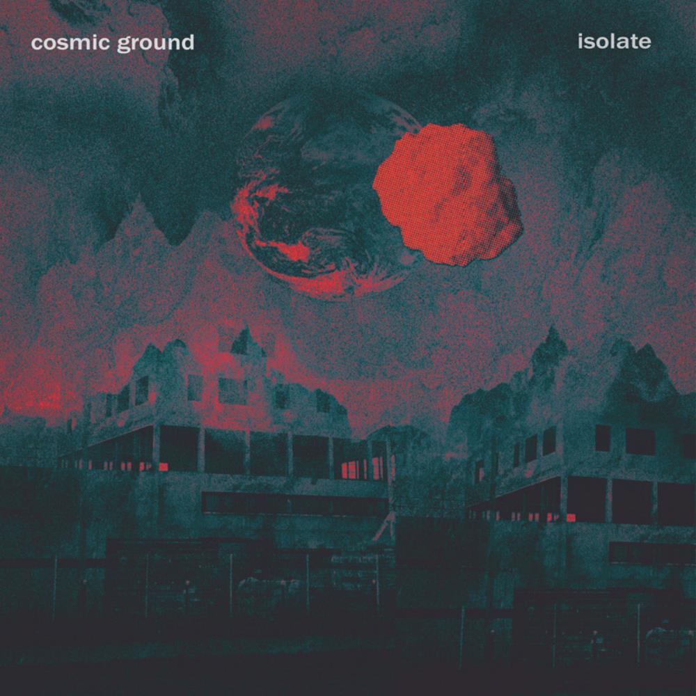Cosmic Ground Isolate album cover