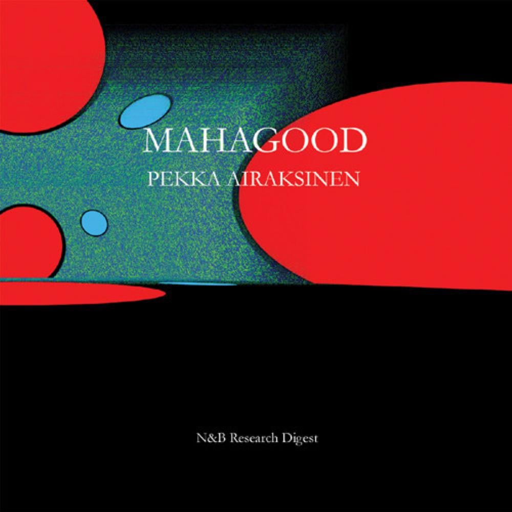Pekka Airaksinen - Mahagood CD (album) cover