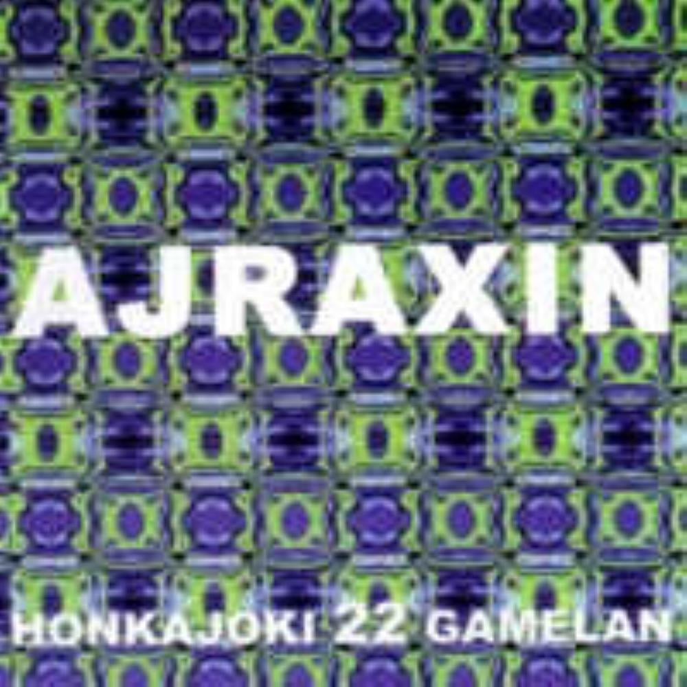 Pekka Airaksinen Honkajoki 22 Gamelan (Ajraxin) album cover