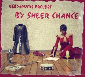 Kerygmatic Project By Sheer Chance album cover