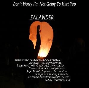 Salander - Don't Worry I'm Not Going To Hurt You CD (album) cover