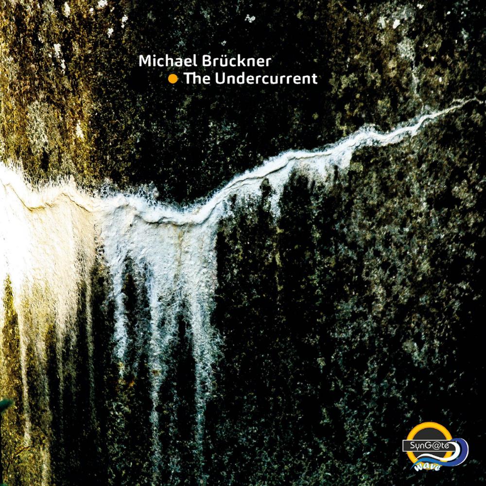 Michael Brckner - The Undercurrent CD (album) cover