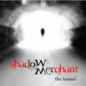 Shadow Merchant - The Tunnel CD (album) cover