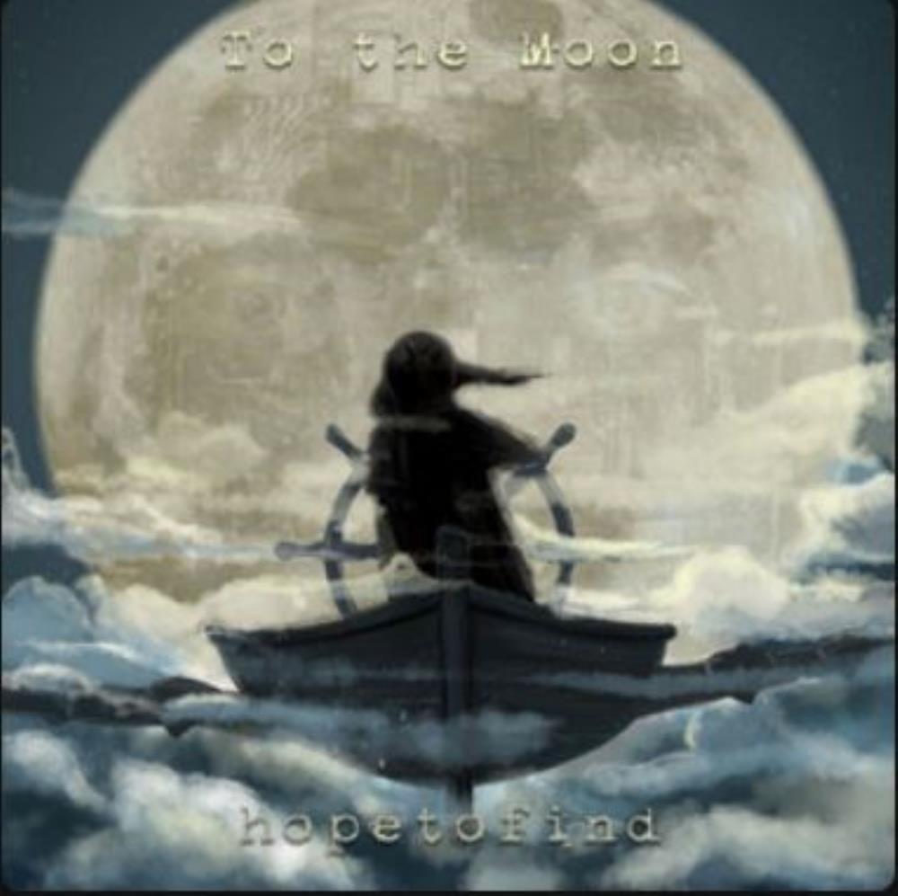 Hope to Find To the Moon album cover